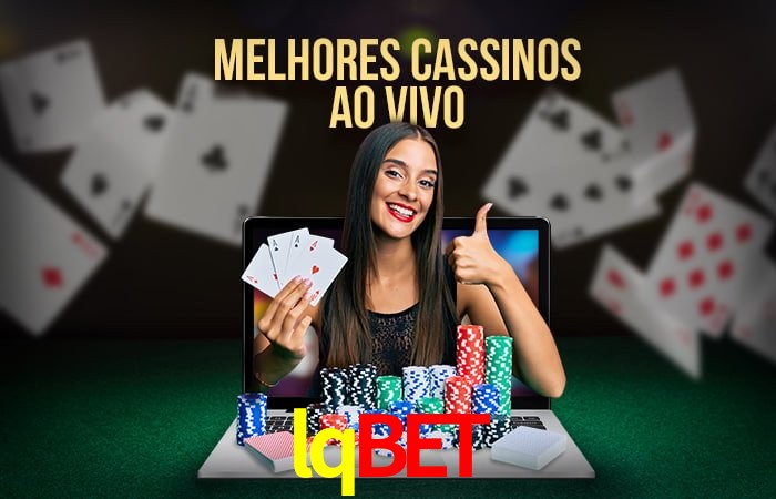 Descubra o Mundo do Cassino Online com lqbet